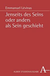 Jenseits Des Seins Oder Anders ALS Sein Geschieht