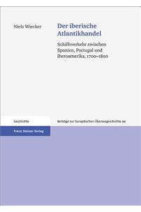 Der Iberische Atlantikhandel