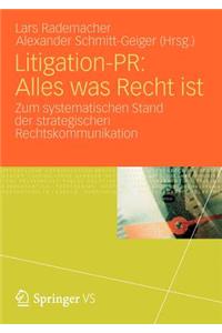 Litigation-PR: Alles was Recht ist