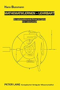 Mathematiklernen - lehrbar?