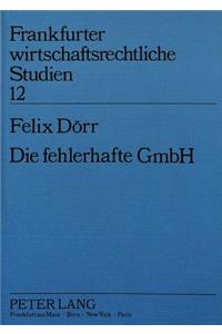 Die fehlerhafte GmbH