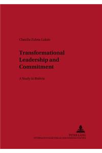 Transformational Leadership and Commitment