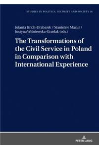 The Transformations of the Civil Service in Poland in Comparison with International Experience