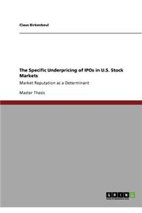 Specific Underpricing of IPOs in U.S. Stock Markets