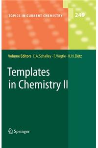 Templates in Chemistry II