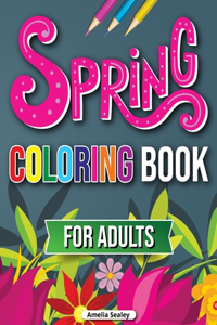 Spring Coloring Book for Adults
