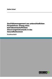 Qualitätsmanagement aus unterschiedlichen Perspektiven