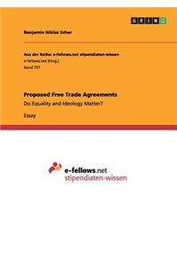 Proposed Free Trade Agreements