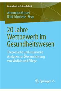 20 Jahre Wettbewerb Im Gesundheitswesen