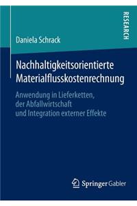 Nachhaltigkeitsorientierte Materialflusskostenrechnung