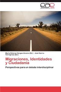 Migraciones, Identidades y Ciudadania