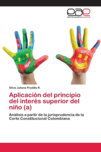 Aplicación del principio del interés superior del niño (a)