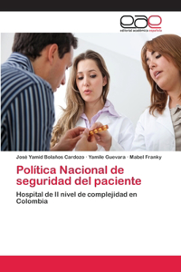 Política Nacional de seguridad del paciente