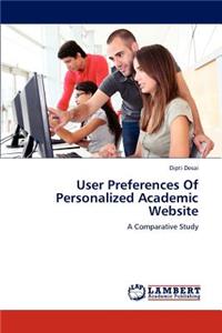 User Preferences of Personalized Academic Website