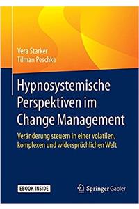 Hypnosystemische Perspektiven Im Change Management