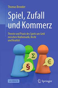 Spiel, Zufall Und Kommerz