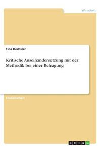 Kritische Auseinandersetzung mit der Methodik bei einer Befragung