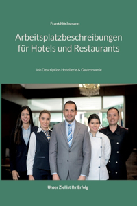 Arbeitsplatzbeschreibungen für Hotels und Restaurants