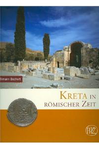 Kreta in Romischer Zeit