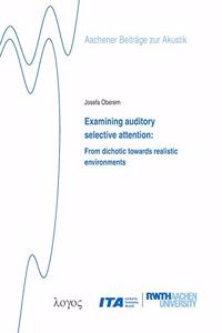 Examining Auditory Selective Attention