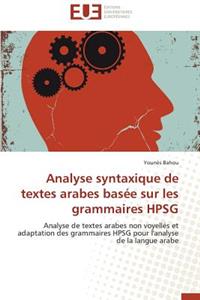 Analyse Syntaxique de Textes Arabes Basée Sur Les Grammaires Hpsg