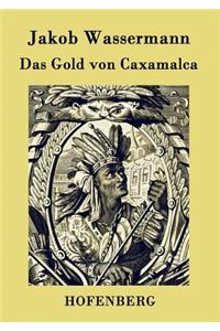 Das Gold von Caxamalca
