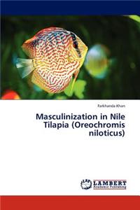 Masculinization in Nile Tilapia (Oreochromis Niloticus)