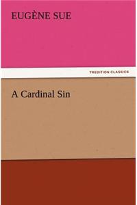 A Cardinal Sin