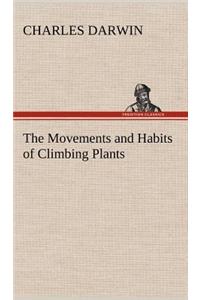 Movements and Habits of Climbing Plants