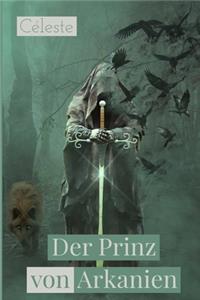 Der Prinz von Arkanien