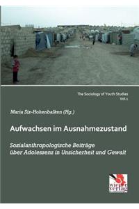 Aufwachsen Im Ausnahmezustand