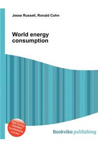 World Energy Consumption