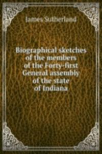 BIOGRAPHICAL SKETCHES OF THE MEMBERS OF