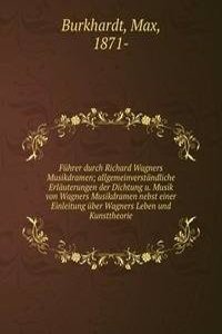 Fuhrer durch Richard Wagners Musikdramen