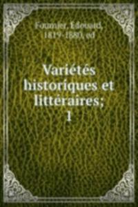 Varietes historiques et litteraires