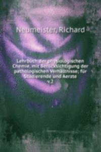 Lehrbuch der physiologischen Chemie, mit Berucksichtigung der pathologischen Verhaltnisse