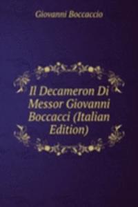 Il Decameron Di Messer Giovanni Boccacci