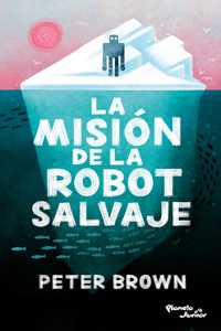 Misión de la Robot Salvaje / The Wild Robot Protects
