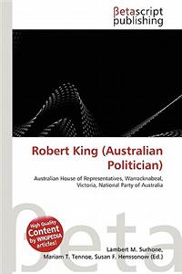 Robert King (Australian Politician)