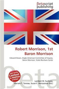 Robert Morrison, 1st Baron Morrison