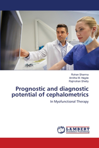 Prognostic and diagnostic potential of cephalometrics