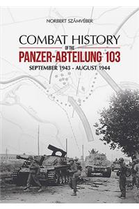 Combat History of the Panzer-Abteilung 103