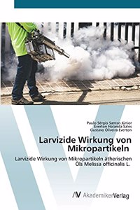 Larvizide Wirkung von Mikropartikeln