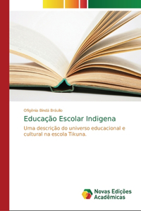 Educação Escolar Indigena