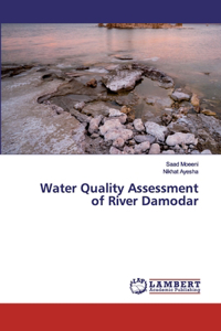 Water Quality Assessment of River Damodar