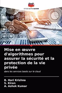 Mise en oeuvre d'algorithmes pour assurer la sécurité et la protection de la vie privée
