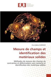Mesure de champs et identification des matériaux solides