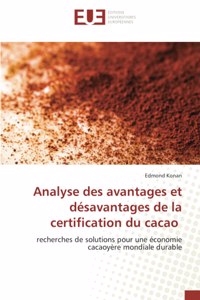 Analyse des avantages et désavantages de la certification du cacao
