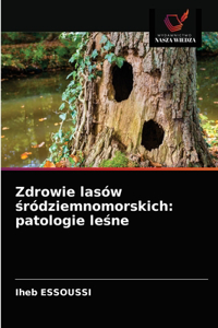 Zdrowie lasów śródziemnomorskich