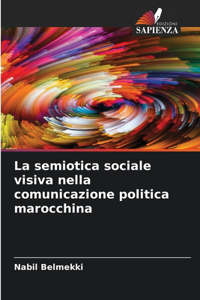 semiotica sociale visiva nella comunicazione politica marocchina